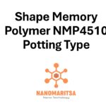 Shape Memory Polymer NMM5520, Ether Type