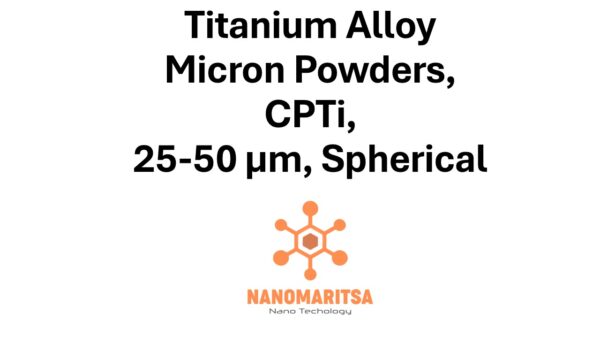 Titanium Alloy Micron Powders, CPTi,  25-50 µm, Spherical