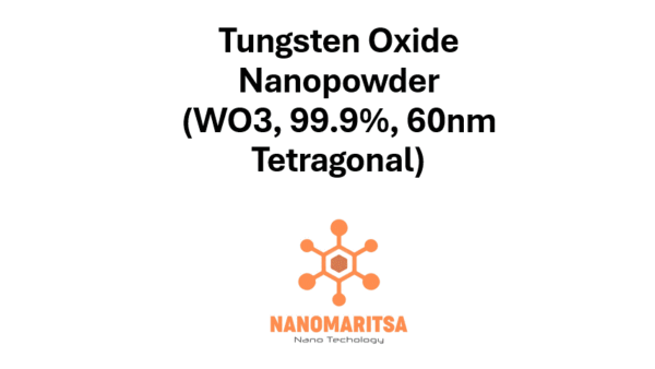Tungsten Oxide Nanopowder (WO3, 99.9%, 60nm, Tetragonal)