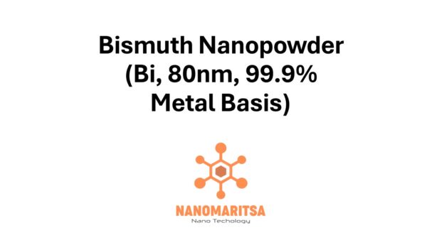 Bismuth Nanopowder (Bi, 80nm, 99.9%, Metal Basis)