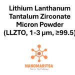 Lithium Lanthanum Tantalum Zirconate Micron Powder  (LLZTO, 1-3 µm, ≥99.5)